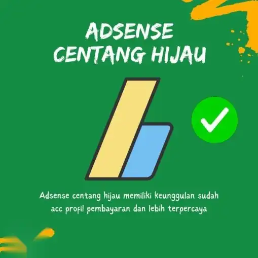 Asli Adsense Centang Hijau Siap Monet