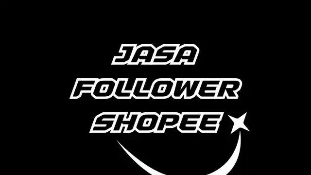 Jasa FOLLOWERS SHOPEE INDONESIA - Tambah Followers, Profesional, Bergaransi