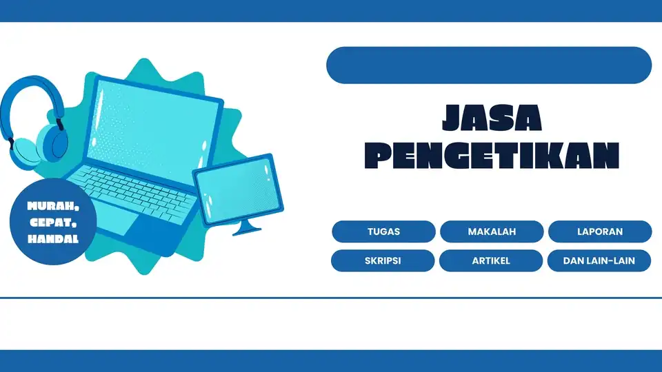 Jasa Pengetikan - Pengetikan Umum, Profesional, Bergaransi