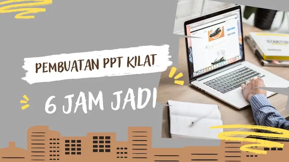 Jasa Pembuatan PPT Kilat - Presentasi, Profesional, Bergaransi