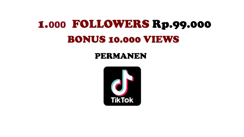 Jasa Tambah Followers Tiktok Real Permanen - Tambah Followers, Profesional, Bergaransi