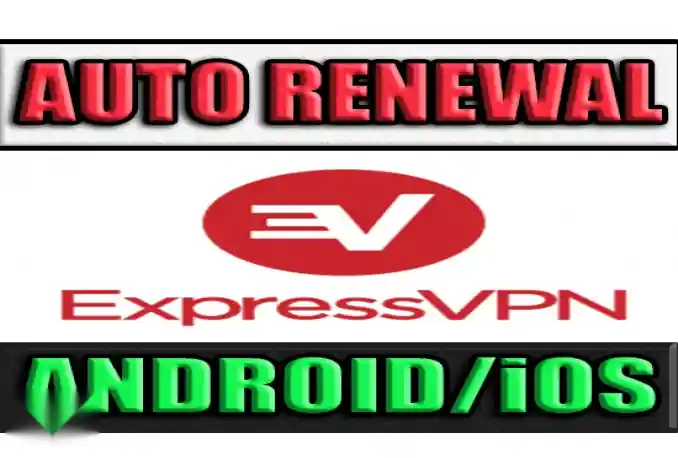 Expressvpn Auto Renewal Androidios Asli
