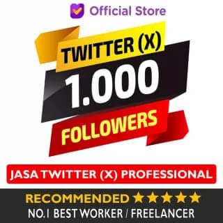 Jasa Meningkatkan Tambah 1.000 Followers Twitter X Pengikut Sosmed Social Media Original, Premium