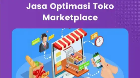 Jasa Analisa Optimasi Marketplace dan Pemasaran di Shopee, Tiktok, Tokopedia dan Lazada - Optimasi Marketplace, Profesio