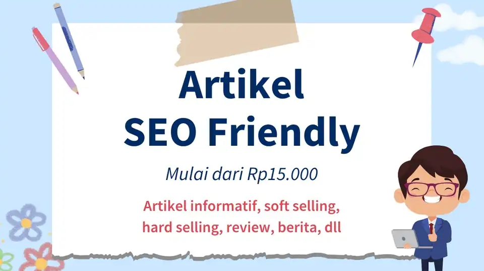 Jasa Artikel SEO Murah 15ribu - Enak Dibaca - Semua Topik Bisa - Penulisan Konten, Profesional, Bergaransi