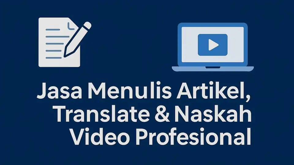 Jasa Content Writer & Translator | Spesialis Naskah Cerita & Video Misteri - Penulisan Konten, Profesional, Bergaransi