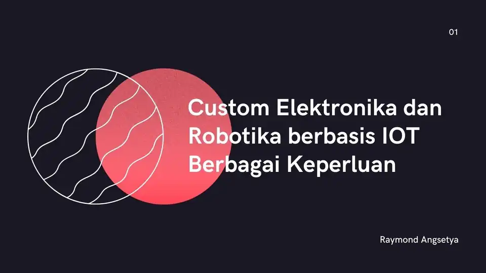 Jasa Custom Elektronika dan Robotika berbasis IOT Berbagai Keperluan serta pembuatan Web Penunjangnya - Elektronik & Rob