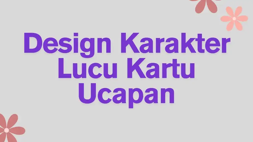 Jasa Desain Karakter Untuk Surat Ucapan Dengan Gaya Gambar Lucu - Desain Karakter, Profesional, Bergaransi