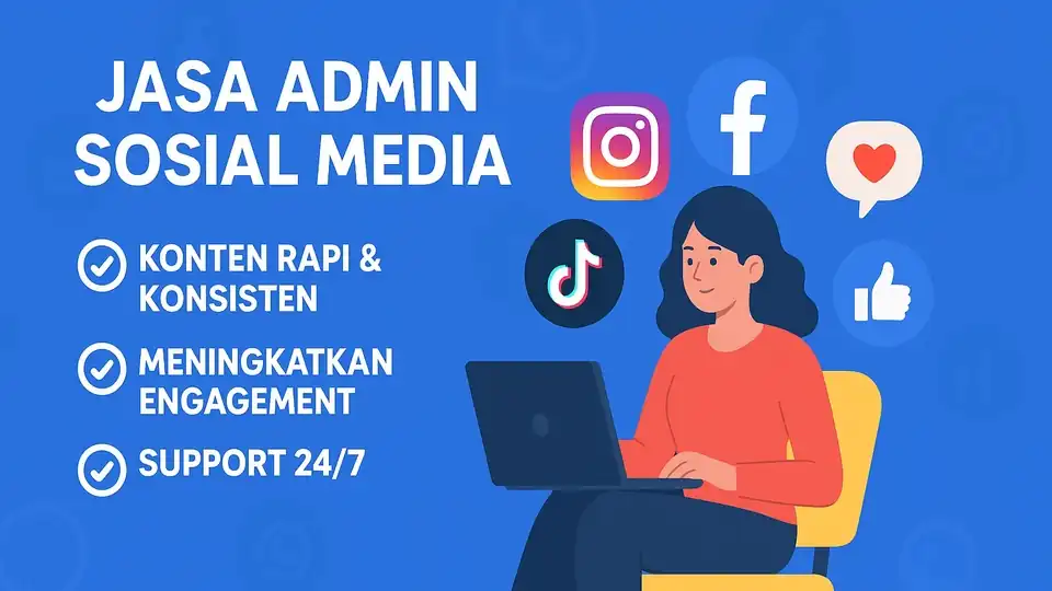 Jasa admin=posting, hastagh, & balas chat - Admin Web & Page, Profesional, Bergaransi