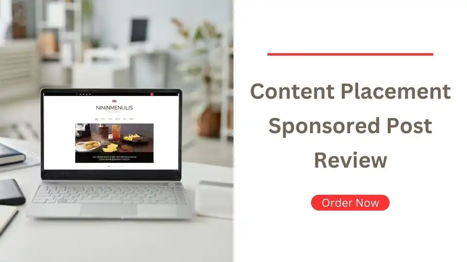 Jasa Content Placement, Sponsored Post, Review - Blogger, Profesional, Bergaransi