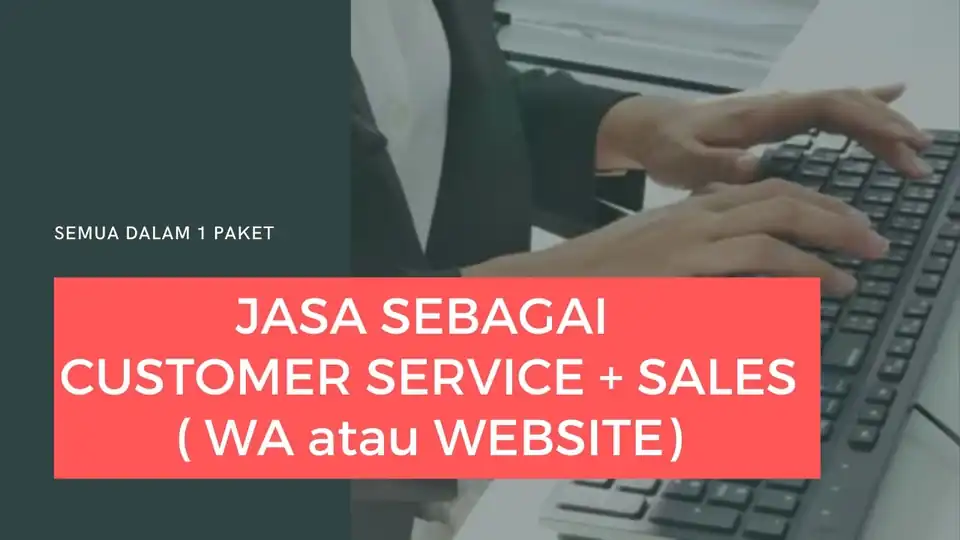 Jasa Customer Service dan Penjualan - Admin Web & Page, Profesional, Bergaransi