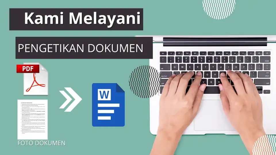 Jasa Edit Ketik Dokumen Foto PDF Konversi ke Word - Edit Dokumen, Profesional, Bergaransi