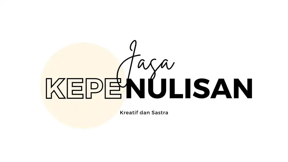 jasa kepenulisan kreatif dan sastra - Penulisan Konten, Profesional, Bergaransi