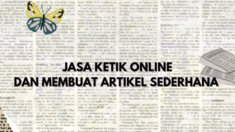 Jasa Ketik Online - Pengetikan Umum, Profesional, Bergaransi