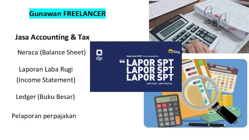 Jasa Konsultasi Keuangan, Pembuatan dan Pelaporan Laporan Keuangan dan Pajak Pribadi/ Badan Usaha - Akuntansi dan Keuang