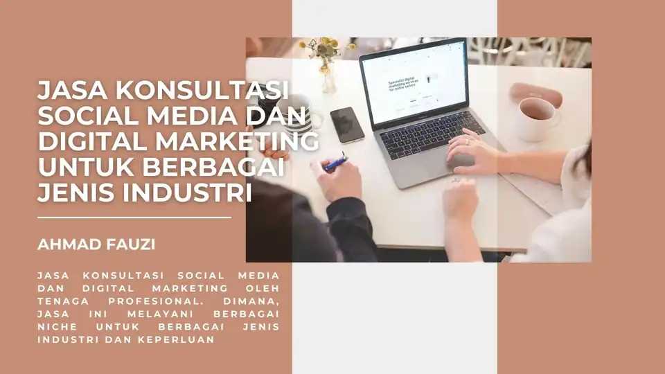 Jasa Konsultasi Sosial Media dan Digital Marketing Untuk Berbagai Jenis Industri Dan Keperluan - Pemasaran, Profesional,