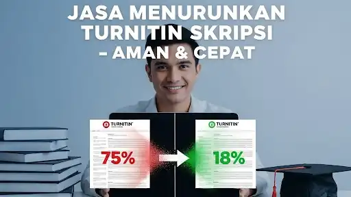Jasa menurunkan turnitin - Parafrase, Profesional, Bergaransi