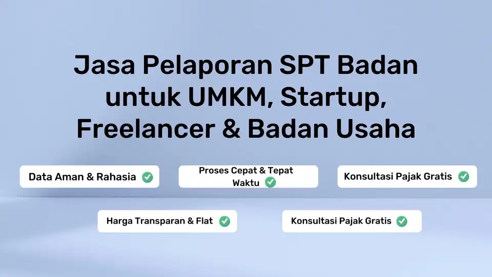Jasa Pelaporan SPT Tahunan untuk UMKM, Startup, Freelancer & Badan Usaha - Akuntansi dan Keuangan, Profesional, Bergaran