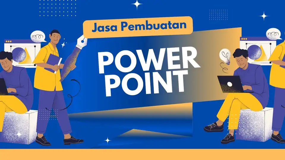 Jasa Pembuat Power Point - Presentasi, Profesional, Bergaransi