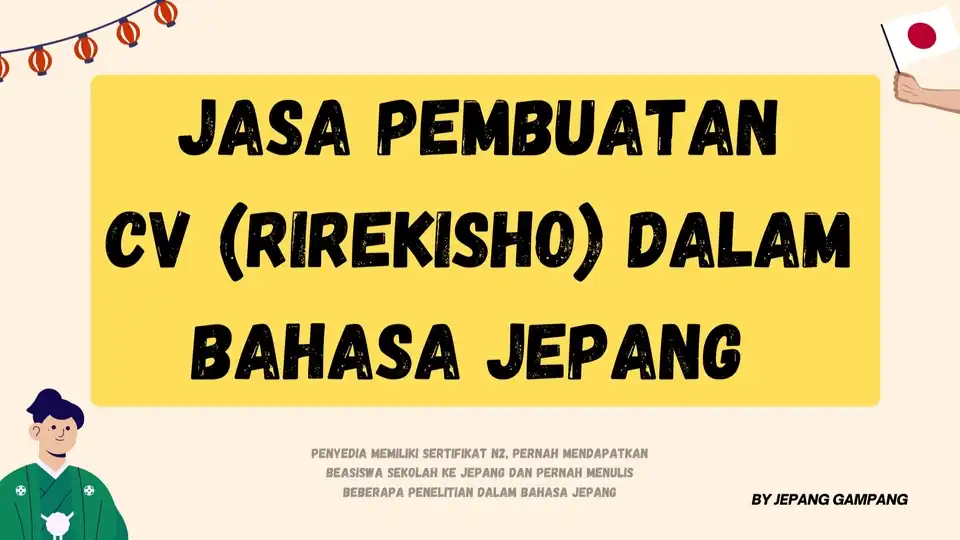 JASA PEMBUATAN CV/RIREKISHO DALAM BAHASA JEPANG - Portfolio & Resume, Profesional, Bergaransi