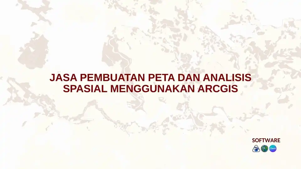 Jasa Pembuatan Peta dan Analisis Spasial Menggunakan ArcGIS - Peta GIS, Profesional, Bergaransi