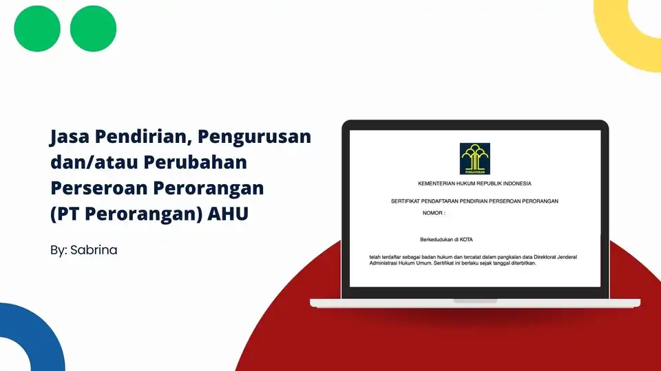 Jasa Pendirian, Pengurusan dan Perubahan Perseroan Perorangan (PT Perorangan) AHU - Pendirian Usaha, Profesional, Bergar