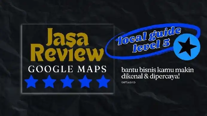 Jasa review google maps local guide level 5 - Google Maps, Profesional, Bergaransi