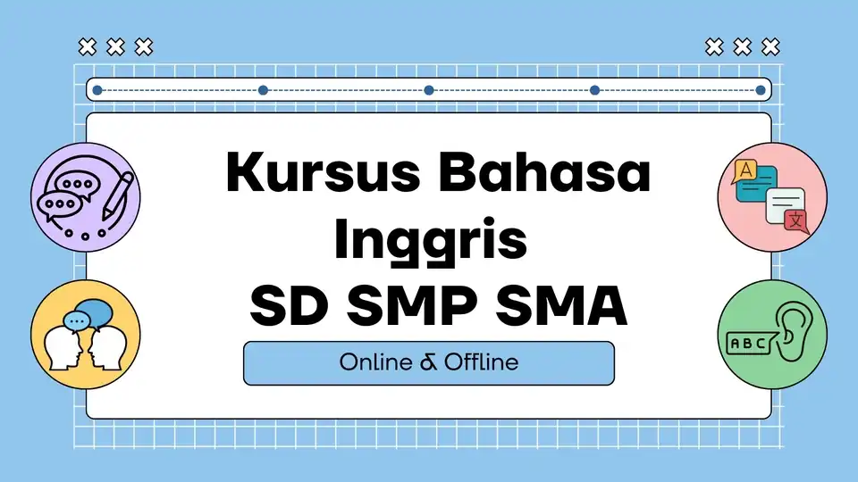 Jasa Kursus Bahasa Inggris Online & Offline untuk SD, SMP, & SMA - Kursus Bahasa, Profesional, Bergaransi