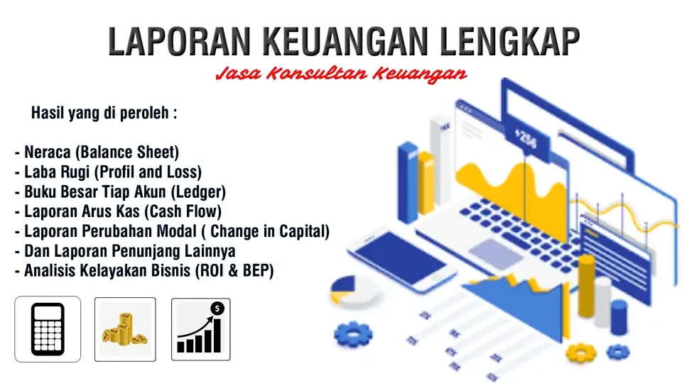 Jasa Laporan keuangan - Akuntansi dan Keuangan, Profesional, Bergaransi
