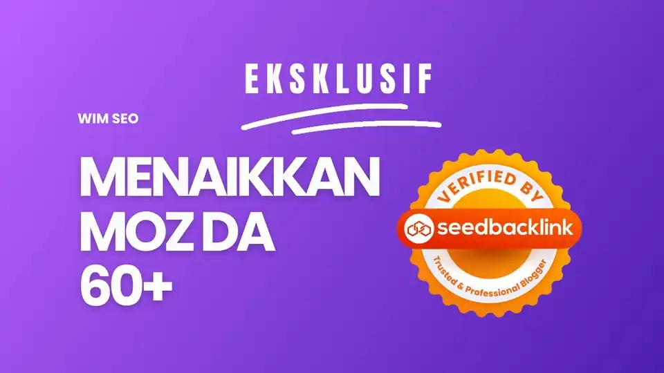 Jasa Paket SEO Menaikkan MOZ DA Domain Authority 60+ Seedbacklink Booster - Search Engine Optimization (SEO), Profesiona
