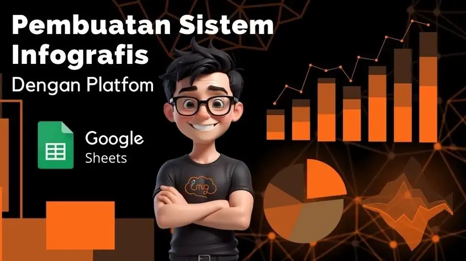 Jasa Pembuatan Sistem Infografis | Dengan Platfom Google Sheets - Infografis, Profesional, Bergaransi
