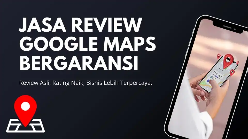 Jasa REVIEW GOOGLE MAPS BERGARANSI. AKUN LOCAL GUIDE. MURAH & TERPERCAYA - Google Maps, Profesional, Bergaransi