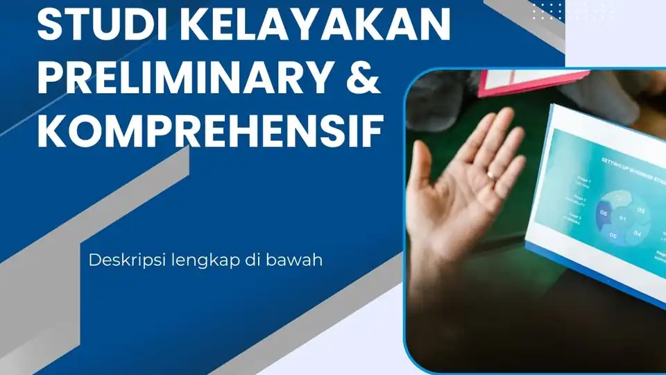Jasa Studi Kelayakan Bisnis & Proyek - Mulai Bisnis/Start-up, Profesional, Bergaransi