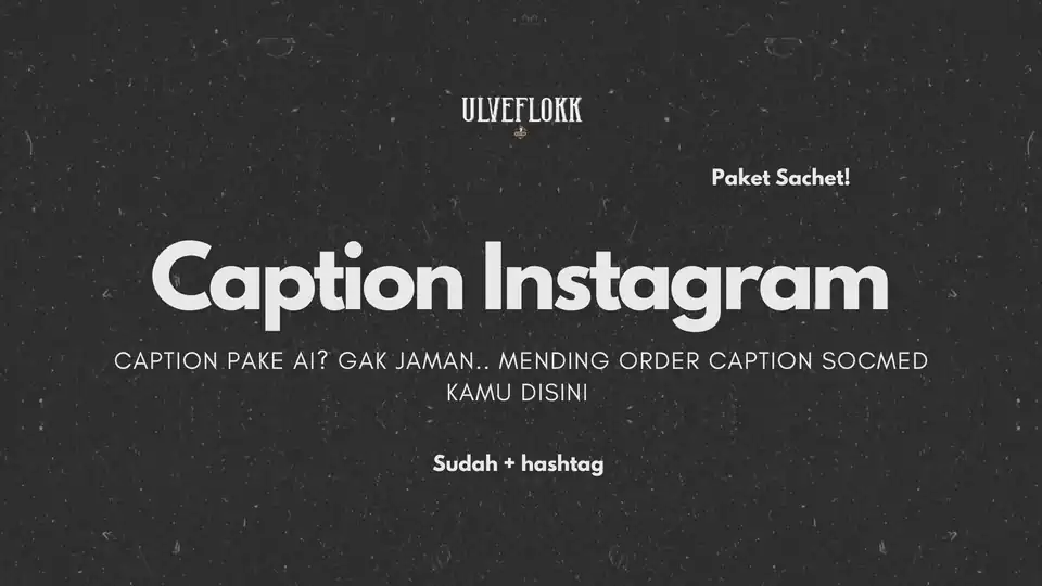 Jasa Termurah! Caption All Social Media + hashtags ENG/IND - Caption Sosial Media, Profesional, Bergaransi
