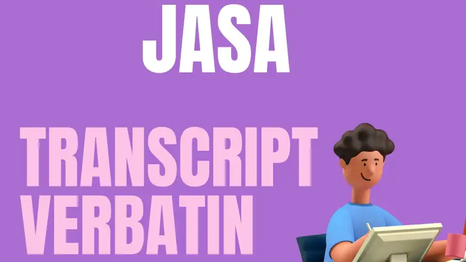 Jasa TRANCRIPT VERBATIN (AUDIO/VIDEO) CEPAT DAN MURAH - Transkripsi, Profesional, Bergaransi