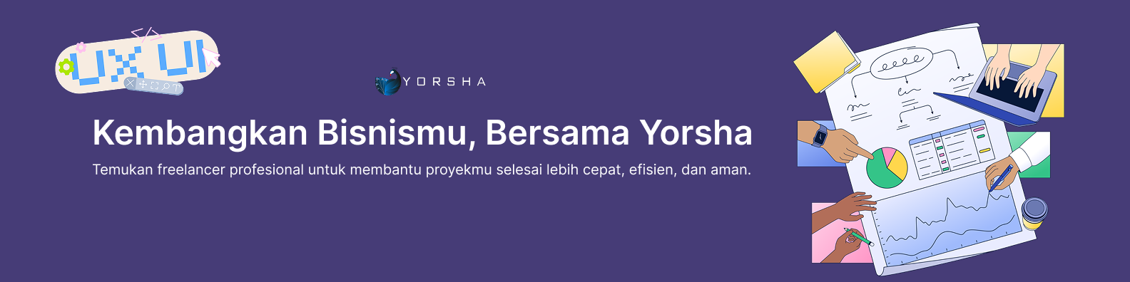Kembangkan bisnismu bersama Yorsha